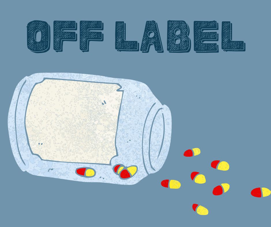 Label off. Off Label препараты. Назначение лекарств офф лейбл. Таблетки off-Label.
